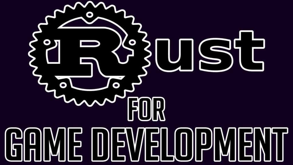 Rust For Game Development