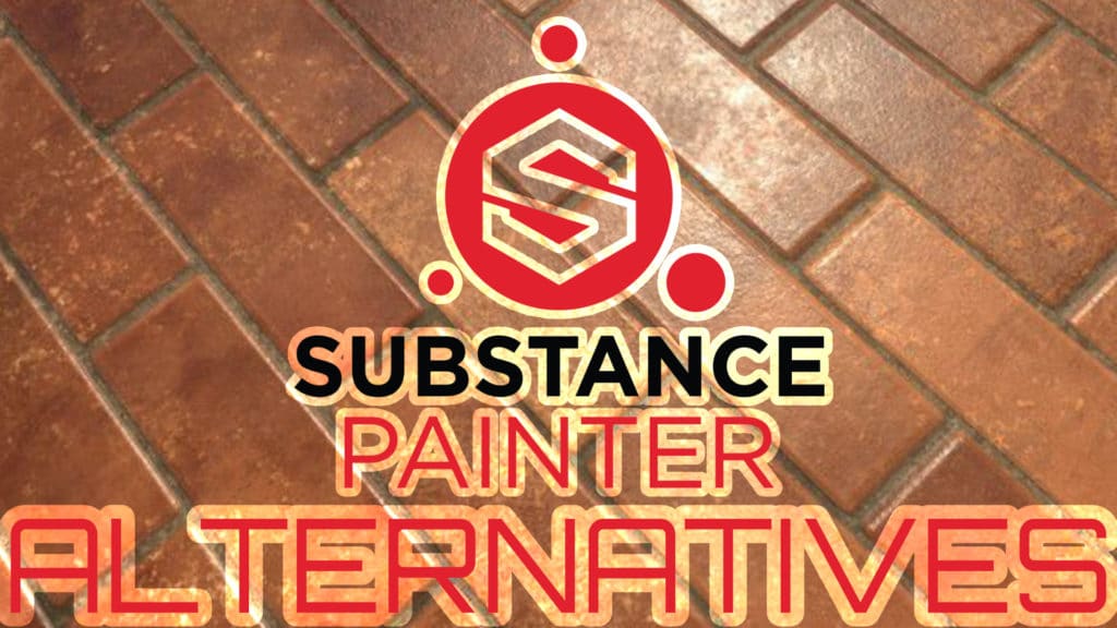 Substance Painter Alternatives