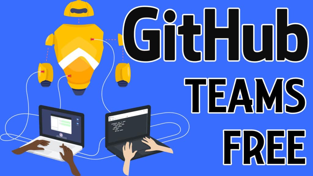 GitHub Now Free For Teams