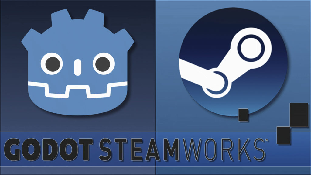 Godot On Steam/SteamWorks using GodotSteam