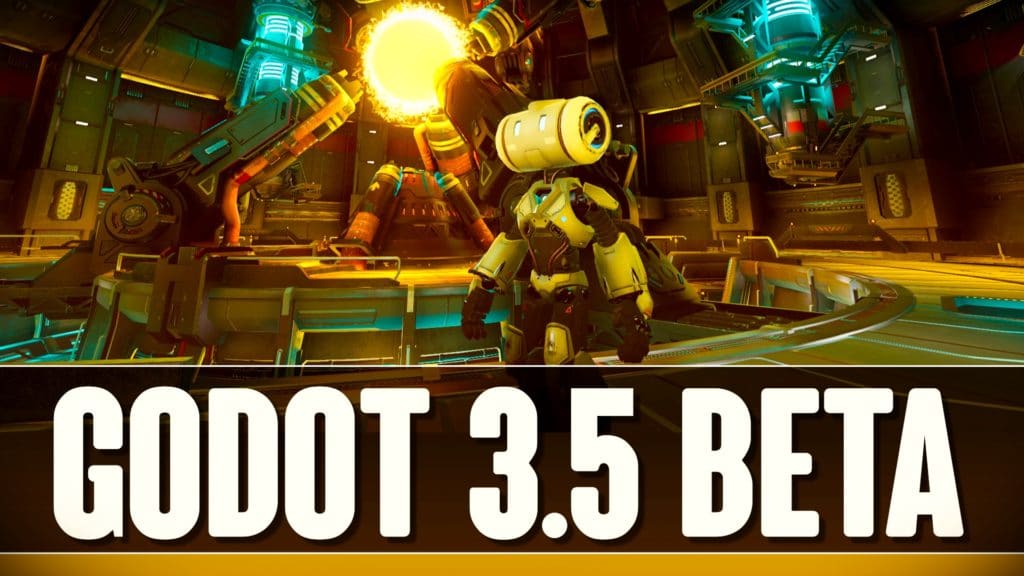 Godot 3.5 Beta Release