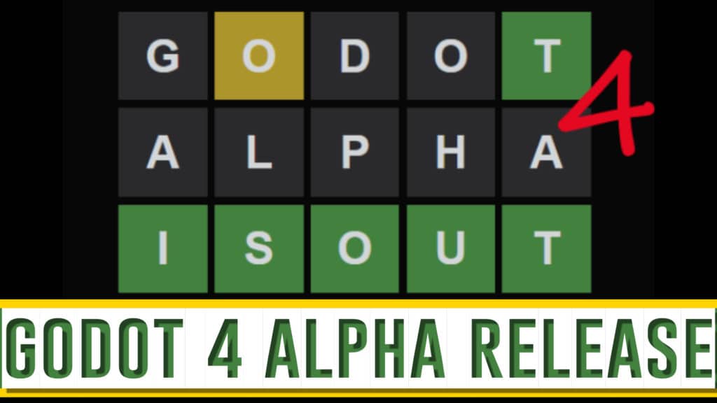 Godot 4 Alpha Released