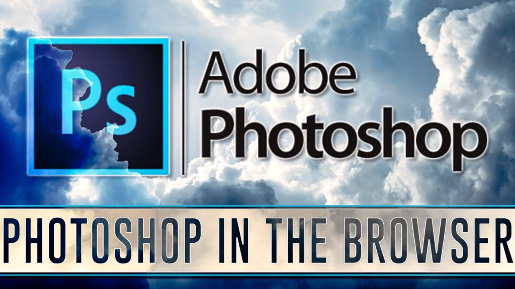 Adobe Photoshop for the Cloud Web beta Browser version