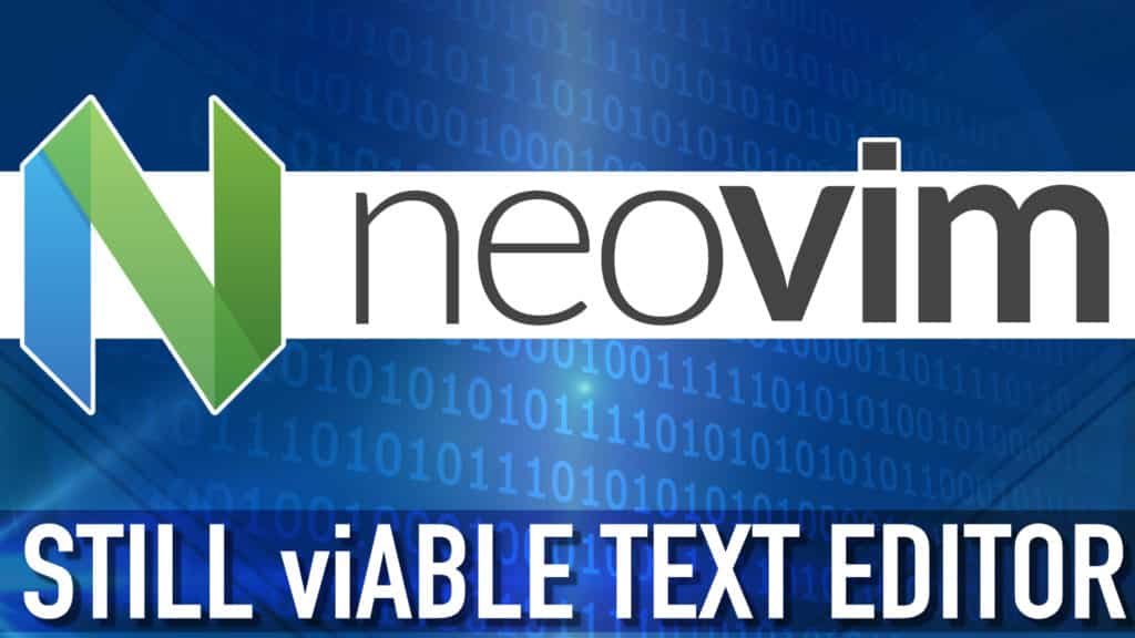 Neovim VI and VIM derived text editor for programmers