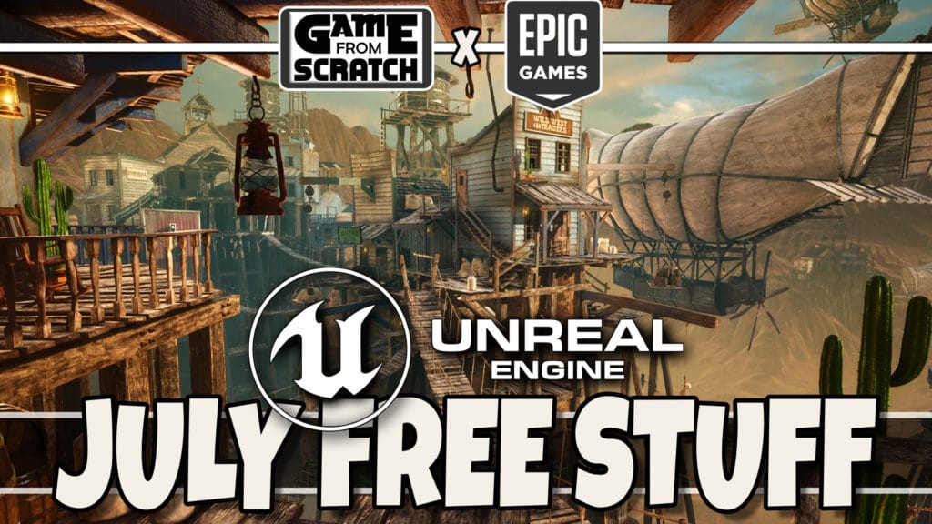 Unreal Engine July 2022 Free Marketplace Asset Giveaway GameFromScratch Edition