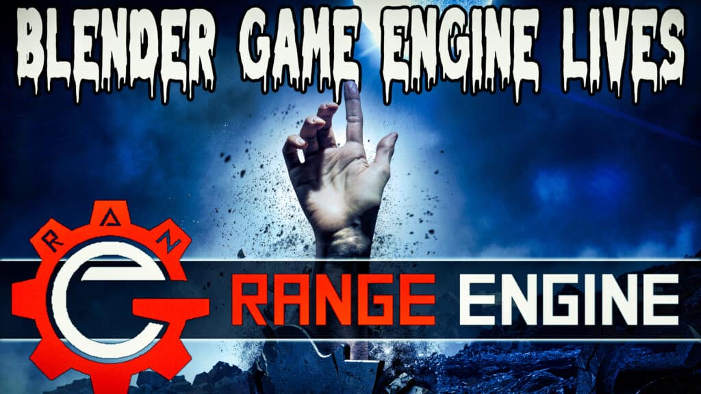 Range Engine Blender Game Engine UPBGE Update