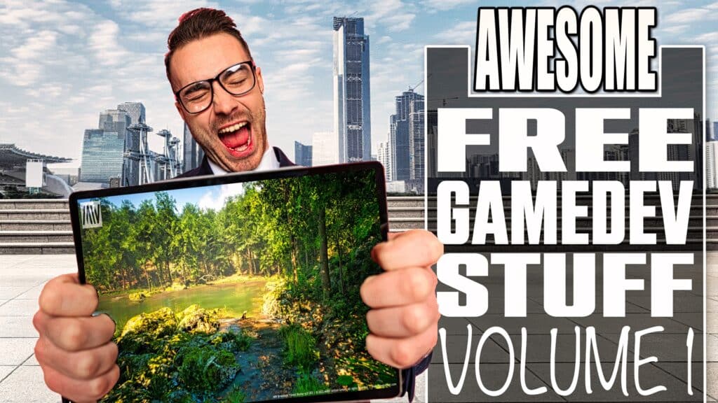Awesome Free GameDev Stuff Volume 1