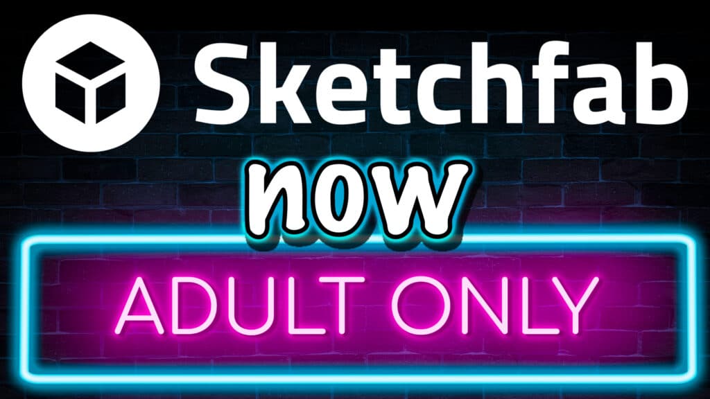 Sketchfab is going adult only