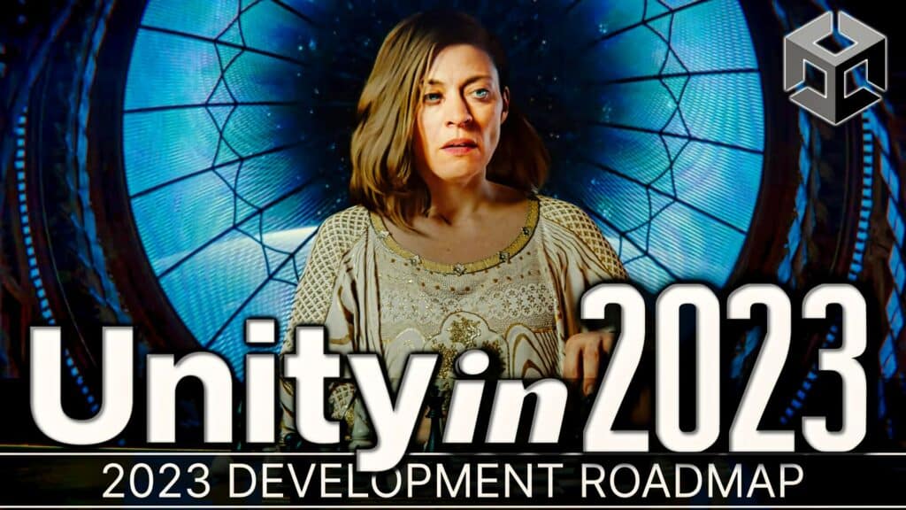 The Unity Game Engine is 2023. Developer Roadmap from GDC 23